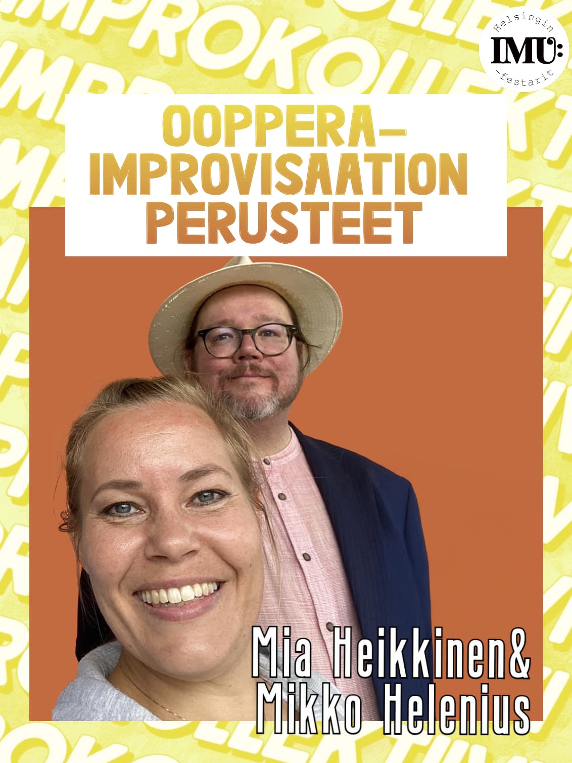 Oopperaimprovisaation perusteet – Mia Heikkinen, Mikko Helenius