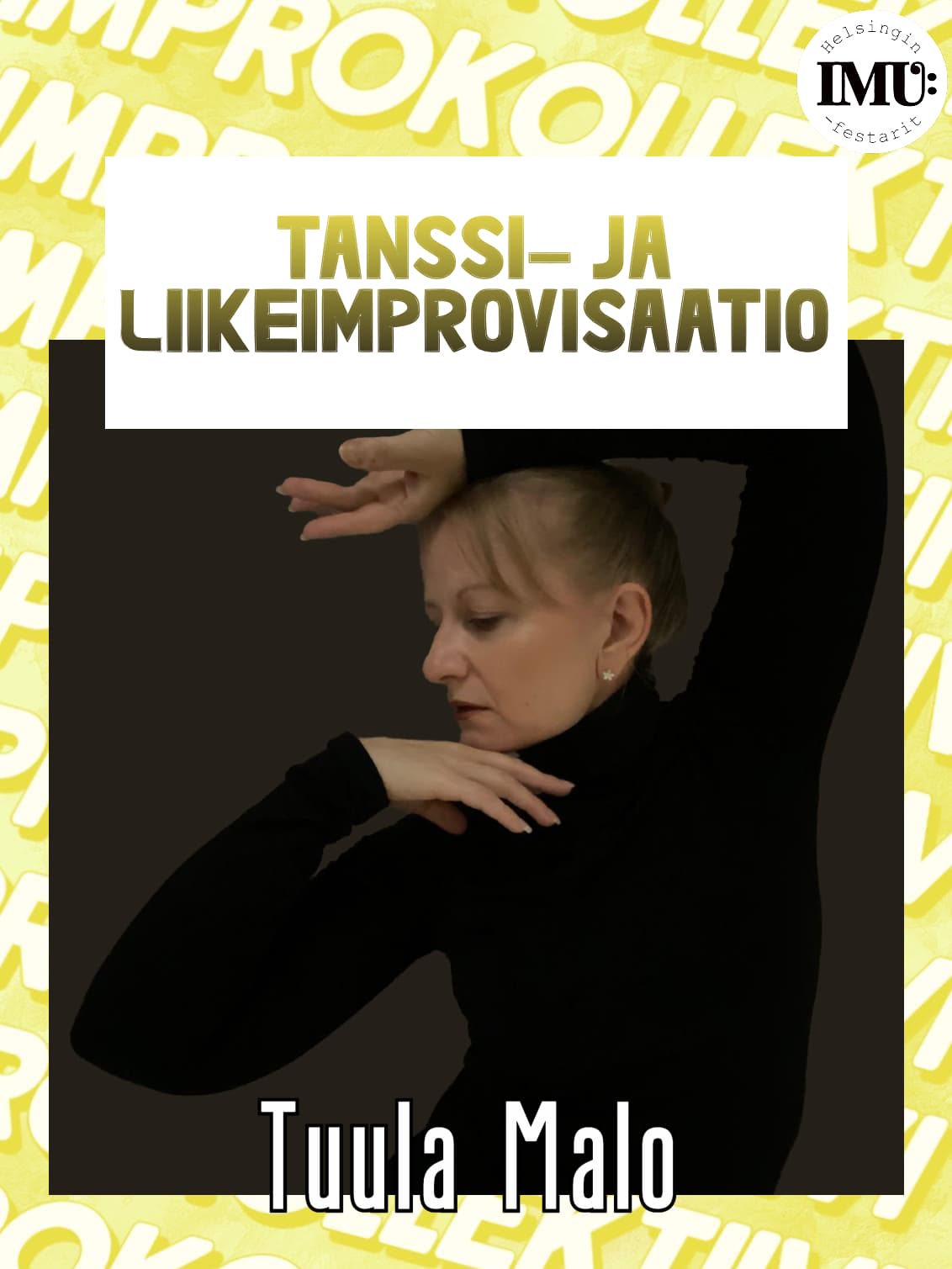 Tanssi- ja liikeimprovisaatio – Tuula Malo
